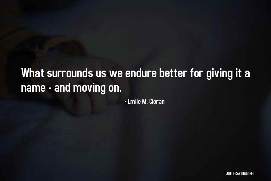 Goulder Watch Quotes By Emile M. Cioran Goulder Watch Quotes By Emile M. Cioran