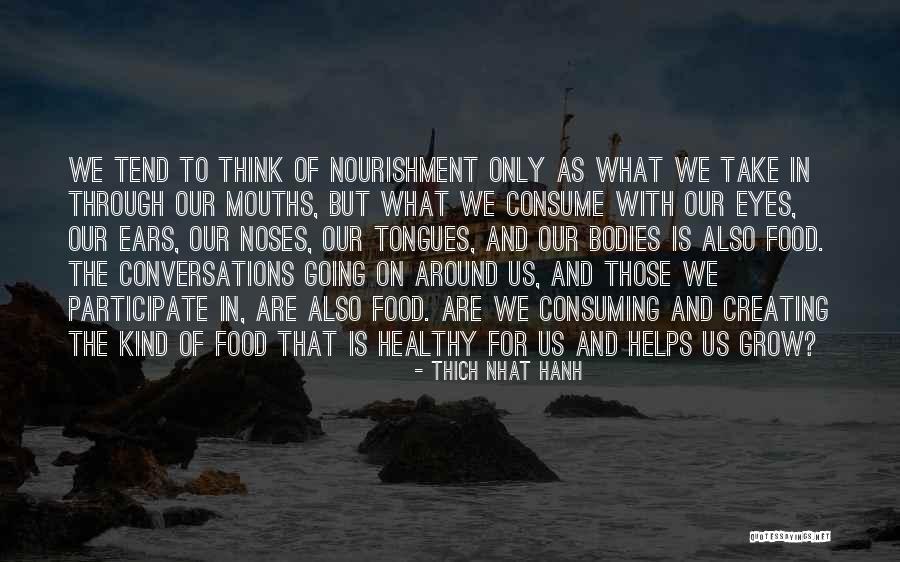 Gouldman Parts Quotes By Thich Nhat Hanh Gouldman Parts Quotes By Thich Nhat Hanh