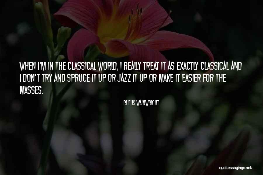 Gouranga Radha Quotes By Rufus Wainwright Gouranga Radha Quotes By Rufus Wainwright