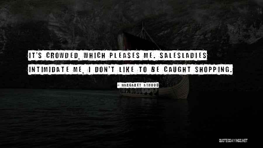 Gourish Kaikini Quotes By Margaret Atwood Gourish Kaikini Quotes By Margaret Atwood