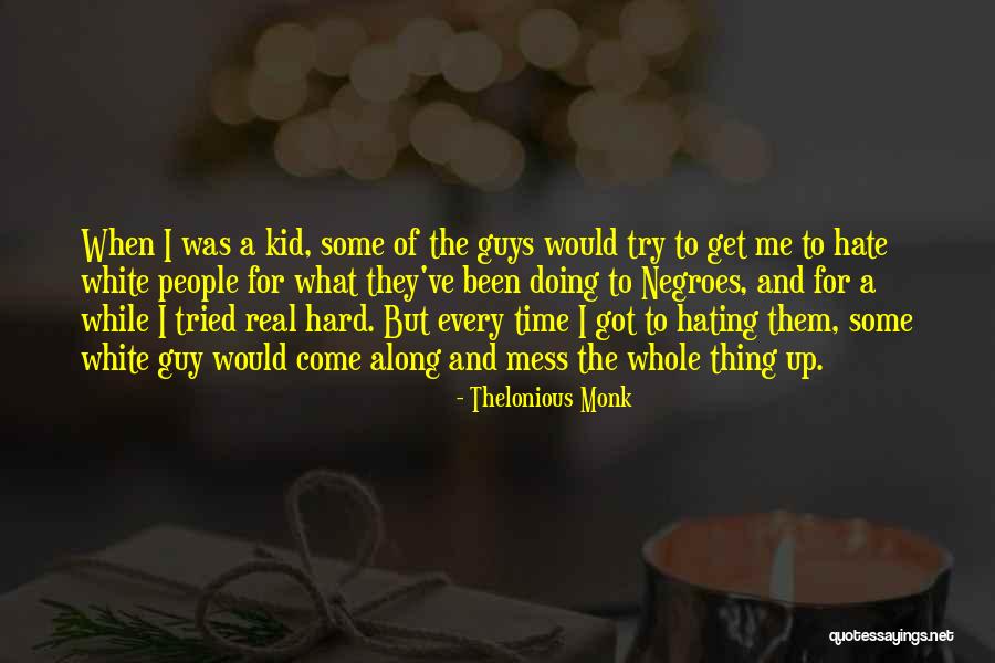 Gourmania Quotes By Thelonious Monk Gourmania Quotes By Thelonious Monk