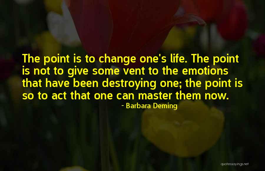 Gourmet Sandwiches Quotes By Barbara Deming Gourmet Sandwiches Quotes By Barbara Deming