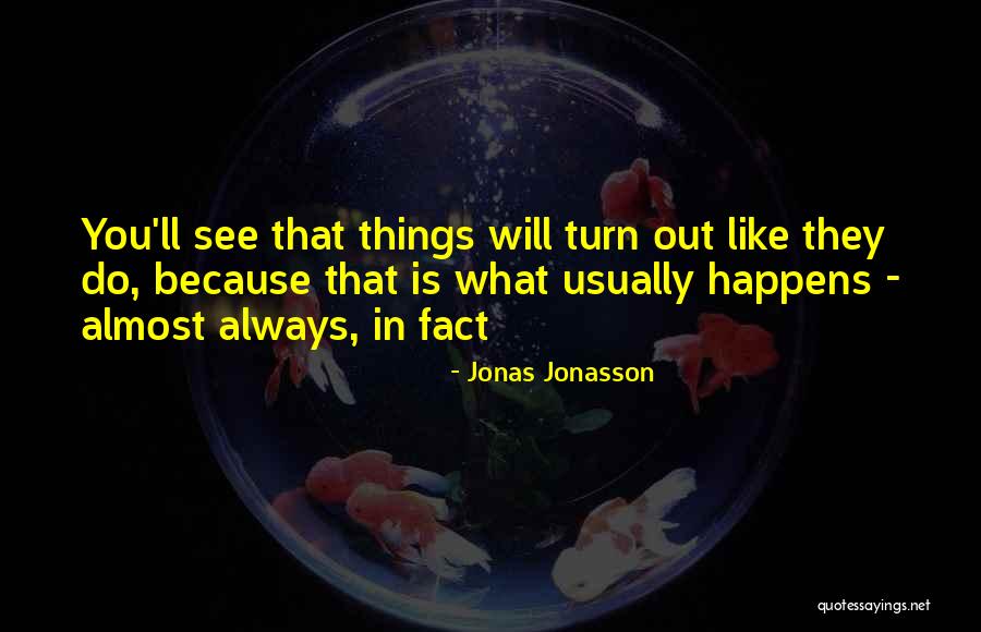 Gourmets Quotes By Jonas Jonasson Gourmets Quotes By Jonas Jonasson