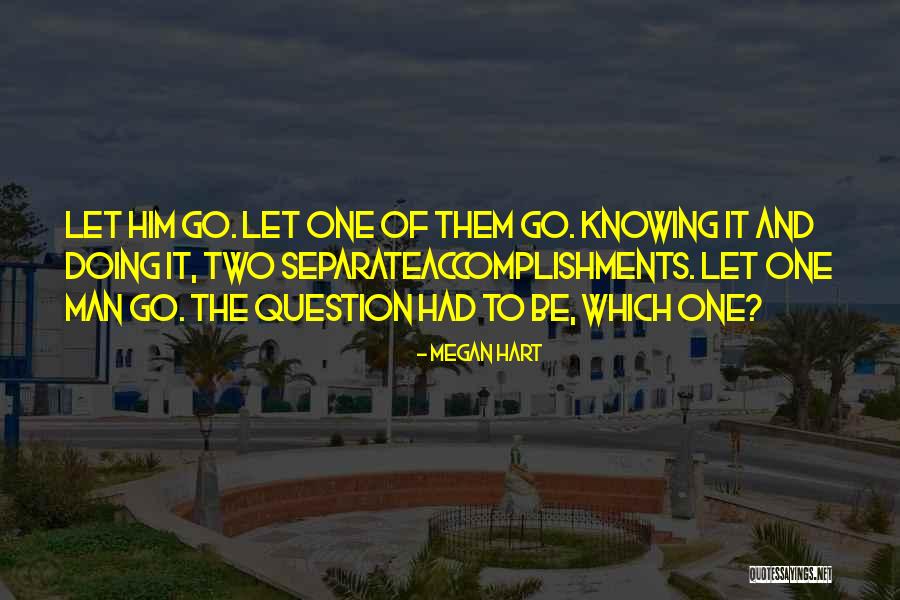 Gouttieres Deziel Quotes By Megan Hart Gouttieres Deziel Quotes By Megan Hart