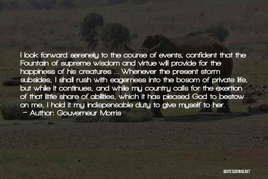 Gouverneur Morris Quotes 688380