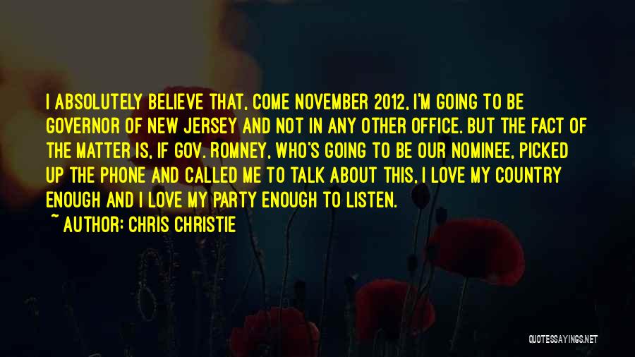 Gov Christie Quotes By Chris Christie