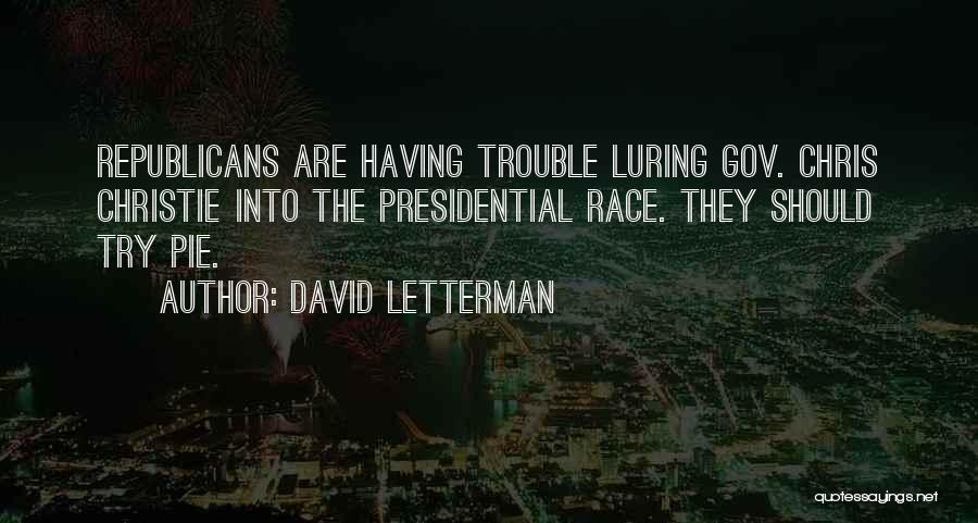 Gov Christie Quotes By David Letterman