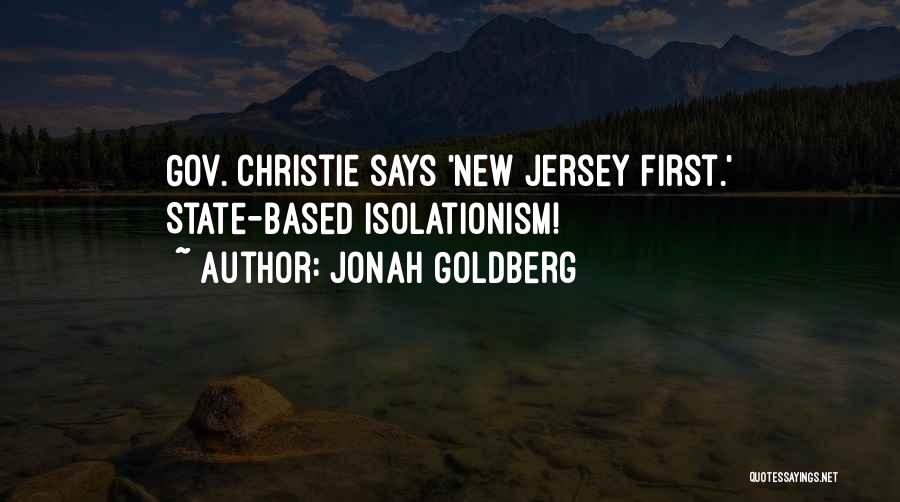 Gov Christie Quotes By Jonah Goldberg