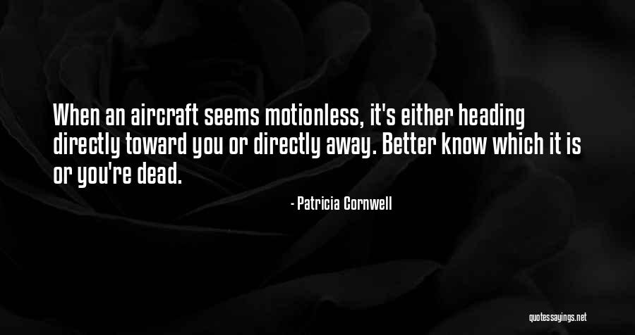 Govaert Makelaardij Quotes By Patricia Cornwell Govaert Makelaardij Quotes By Patricia Cornwell