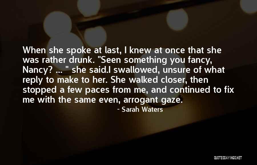 Govaert Makelaardij Quotes By Sarah Waters Govaert Makelaardij Quotes By Sarah Waters