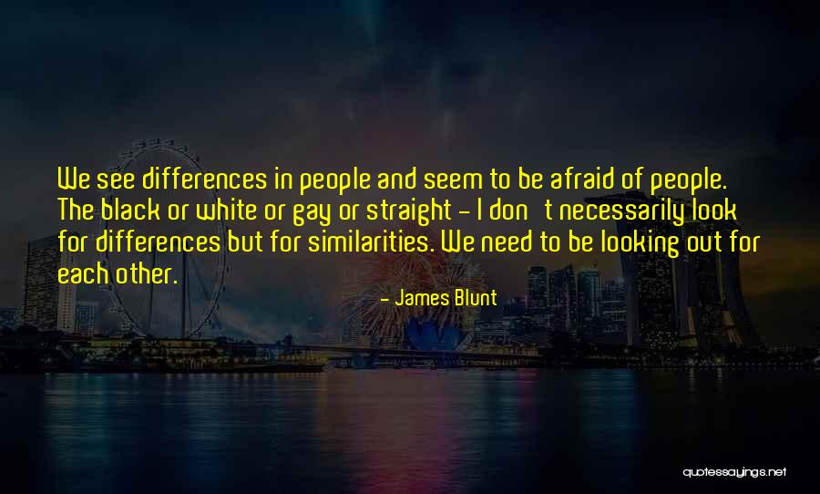 Govanis Crowley Quotes By James Blunt Govanis Crowley Quotes By James Blunt