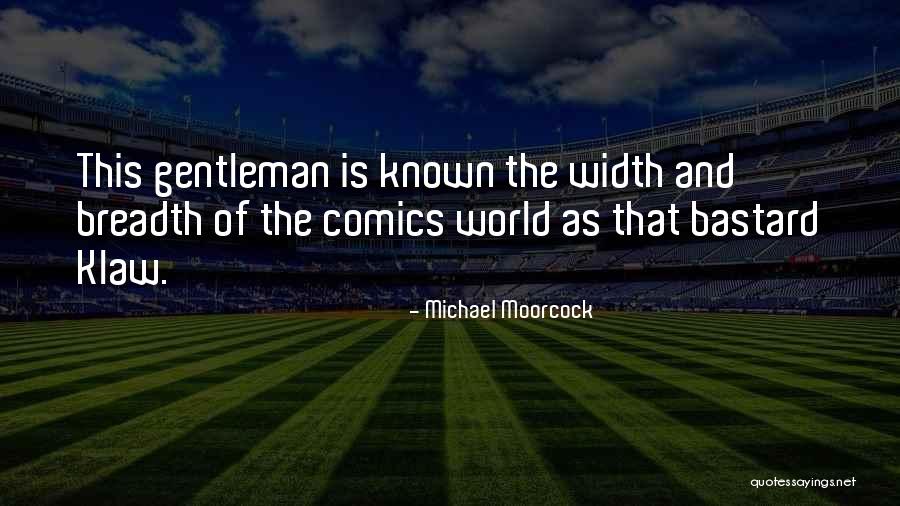 Govenment Quotes By Michael Moorcock Govenment Quotes By Michael Moorcock