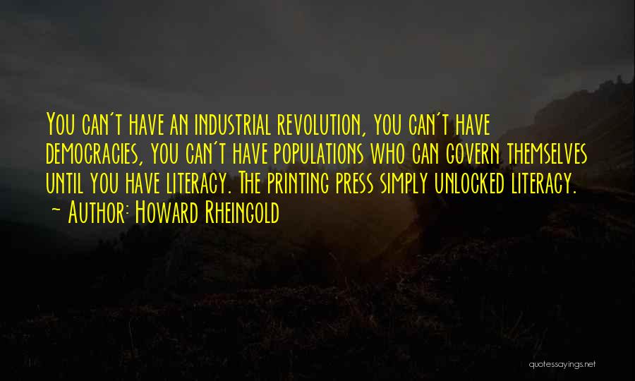 Govern Themselves Quotes By Howard Rheingold