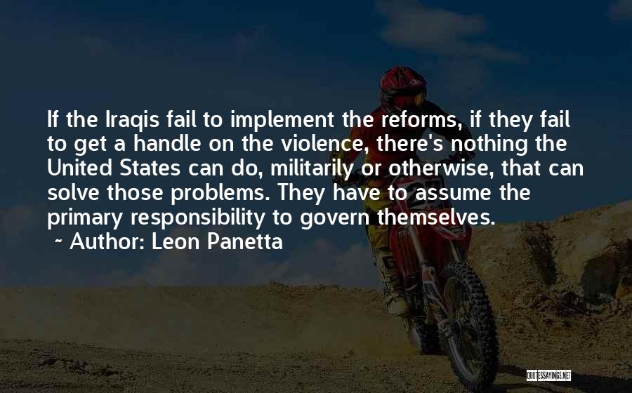 Govern Themselves Quotes By Leon Panetta