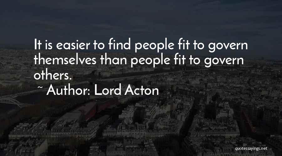 Govern Themselves Quotes By Lord Acton