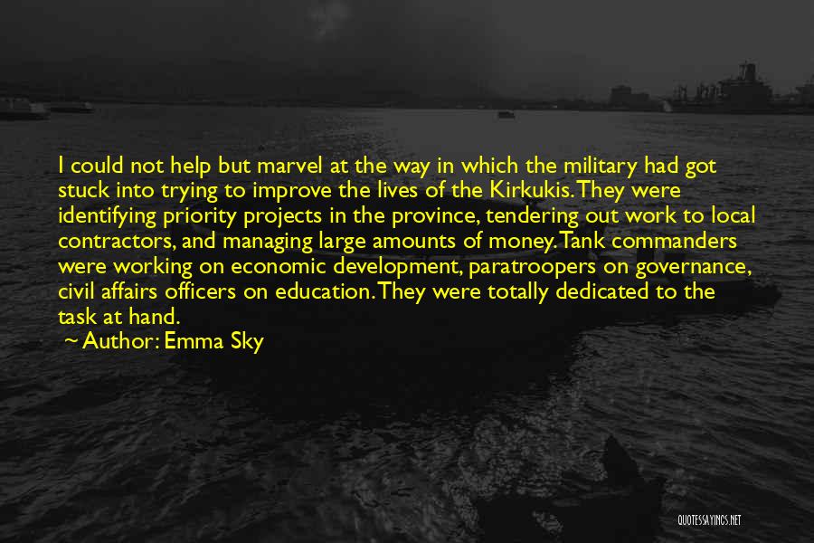 Governance In Education Quotes By Emma Sky