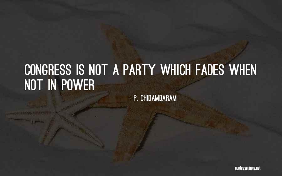 Governation Quotes By P. Chidambaram Governation Quotes By P. Chidambaram