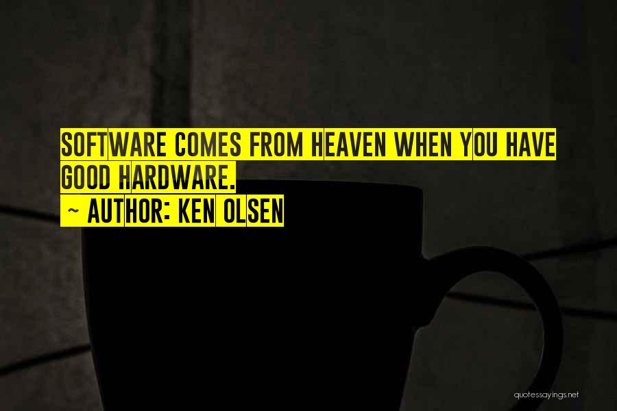 Governatore Construction Quotes By Ken Olsen