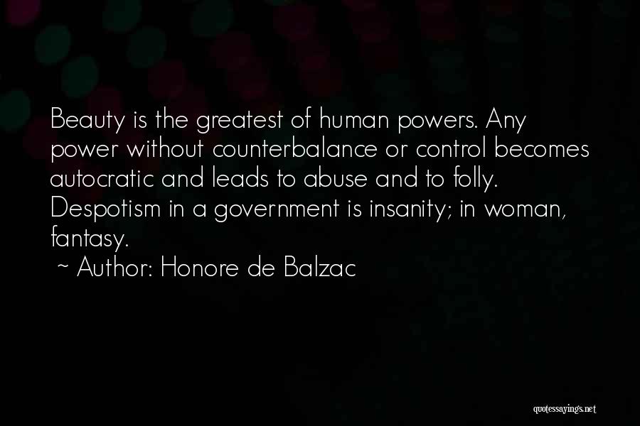 Government Abuse Of Power Quotes By Honore De Balzac