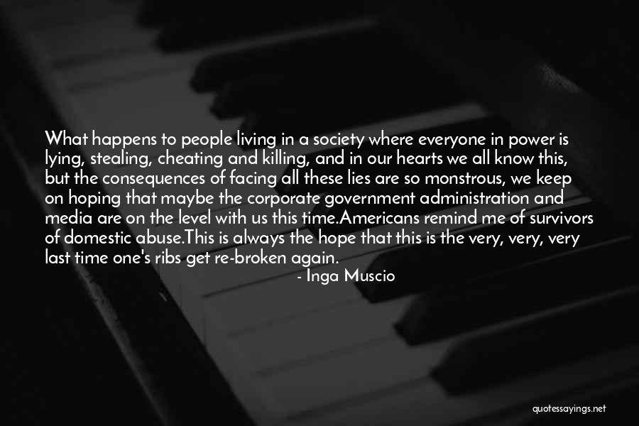 Government Abuse Of Power Quotes By Inga Muscio