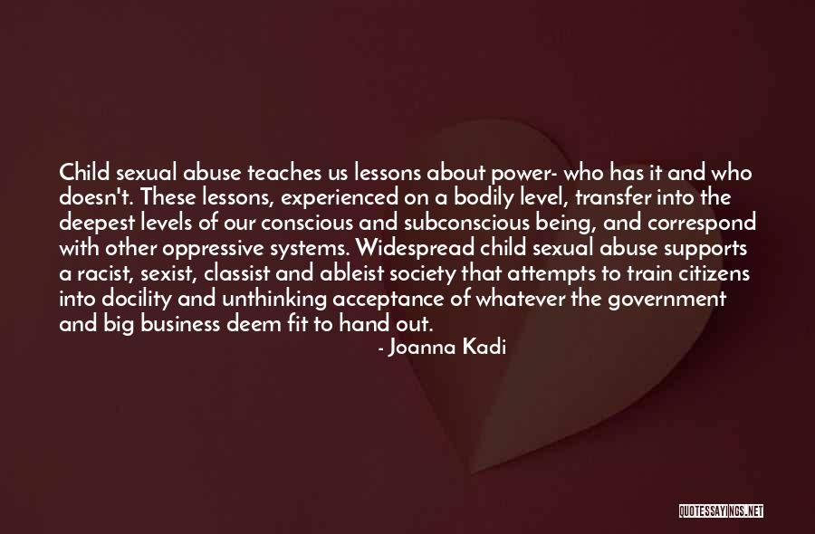 Government Abuse Of Power Quotes By Joanna Kadi