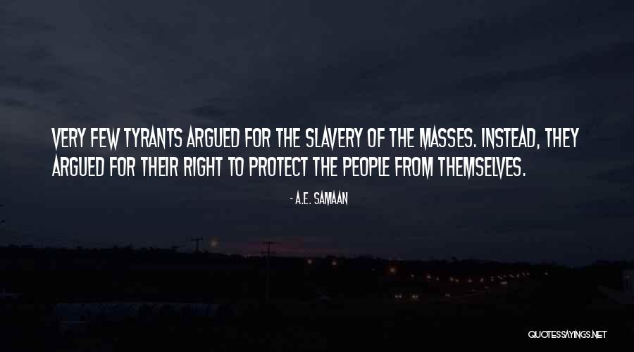 Government Abuse Quotes By A.E. Samaan Government Abuse Quotes By A.E. Samaan