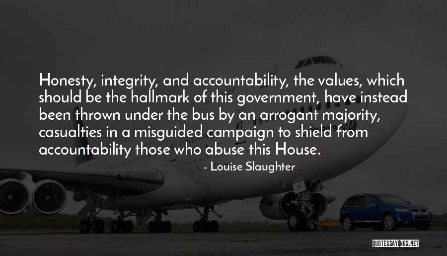 Government Abuse Quotes By Louise Slaughter Government Abuse Quotes By Louise Slaughter