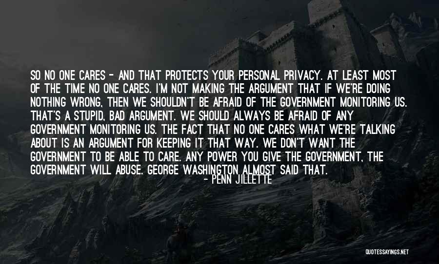 Government Abuse Quotes By Penn Jillette Government Abuse Quotes By Penn Jillette