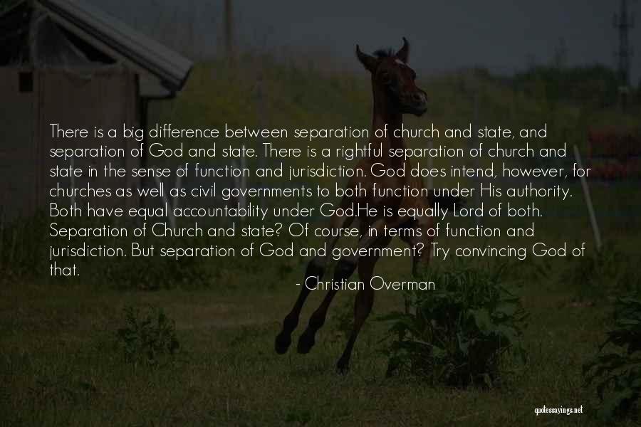 Government Accountability Quotes By Christian Overman Government Accountability Quotes By Christian Overman