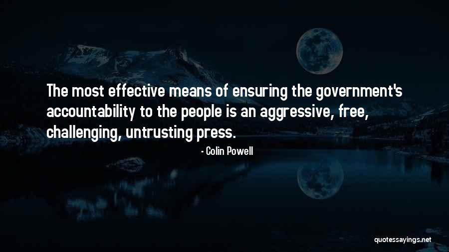 Government Accountability Quotes By Colin Powell Government Accountability Quotes By Colin Powell