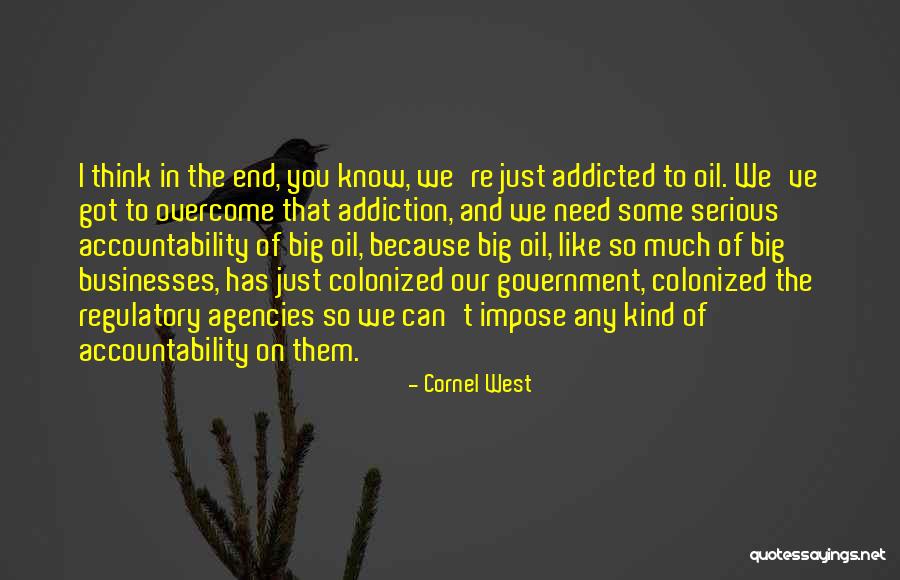 Government Accountability Quotes By Cornel West Government Accountability Quotes By Cornel West
