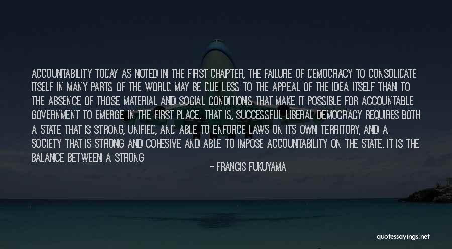 Government Accountability Quotes By Francis Fukuyama Government Accountability Quotes By Francis Fukuyama