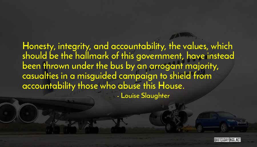 Government Accountability Quotes By Louise Slaughter Government Accountability Quotes By Louise Slaughter