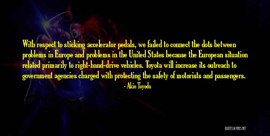 Government Agencies Quotes By Akio Toyoda Government Agencies Quotes By Akio Toyoda