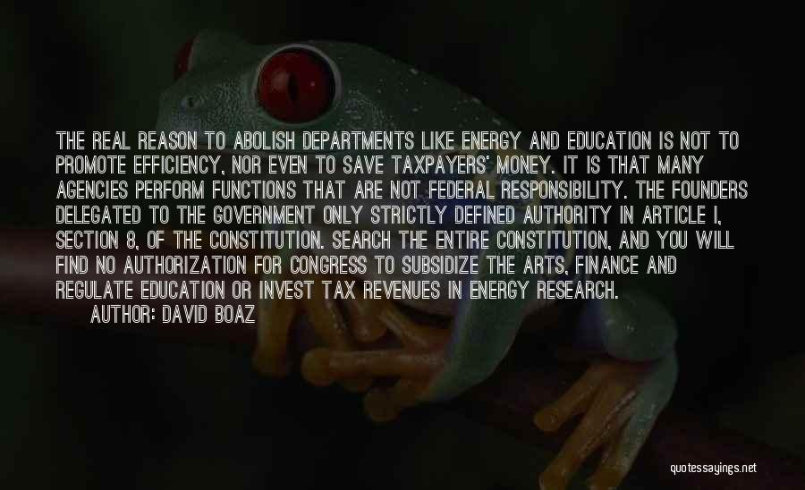 Government Agencies Quotes By David Boaz