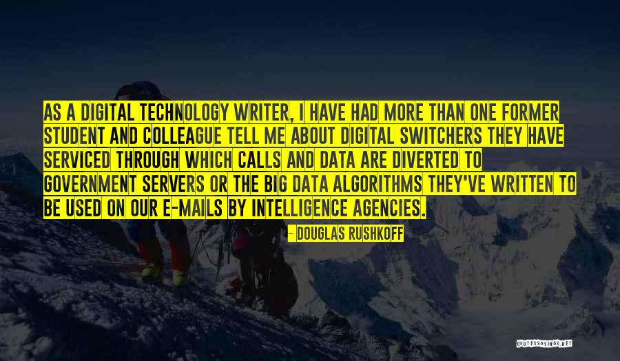 Government Agencies Quotes By Douglas Rushkoff Government Agencies Quotes By Douglas Rushkoff