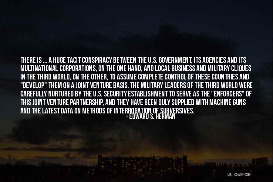 Government Agencies Quotes By Edward S. Herman Government Agencies Quotes By Edward S. Herman