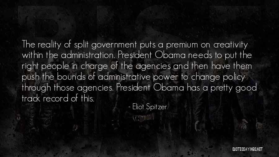 Government Agencies Quotes By Eliot Spitzer