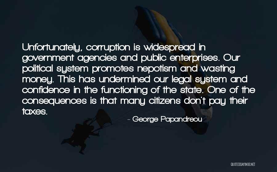 Government Agencies Quotes By George Papandreou Government Agencies Quotes By George Papandreou