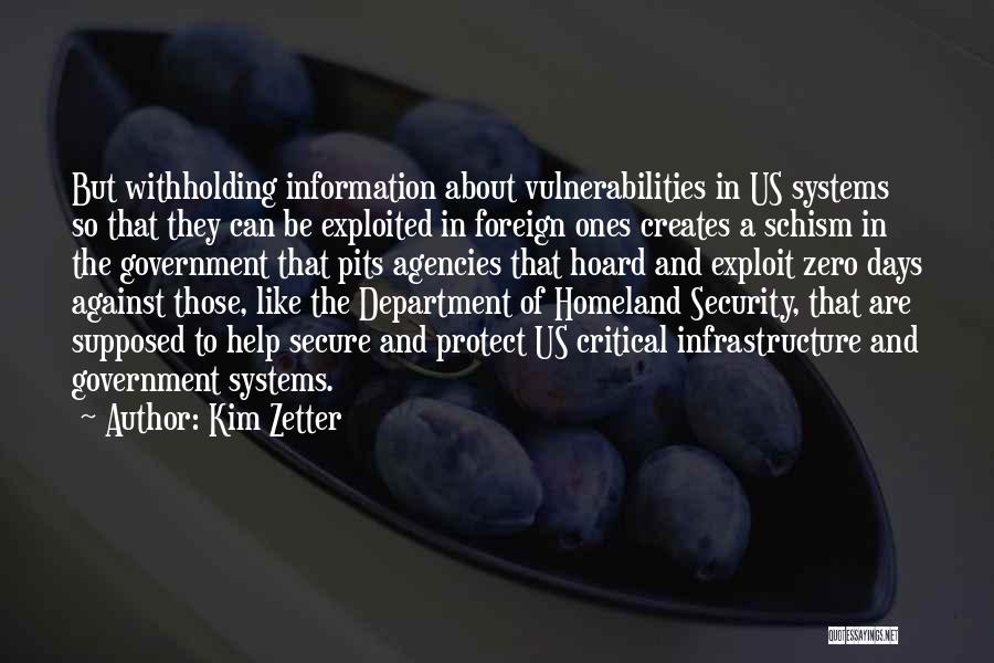 Government Agencies Quotes By Kim Zetter