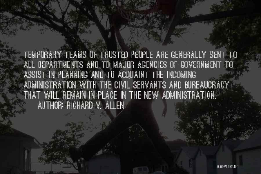 Government Agencies Quotes By Richard V. Allen