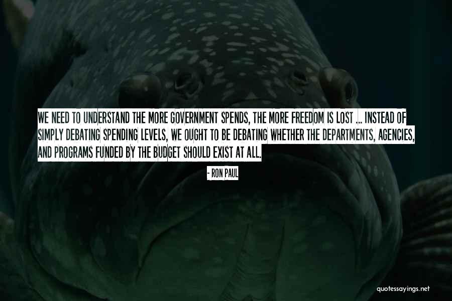 Government Agencies Quotes By Ron Paul