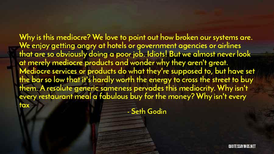 Government Agencies Quotes By Seth Godin