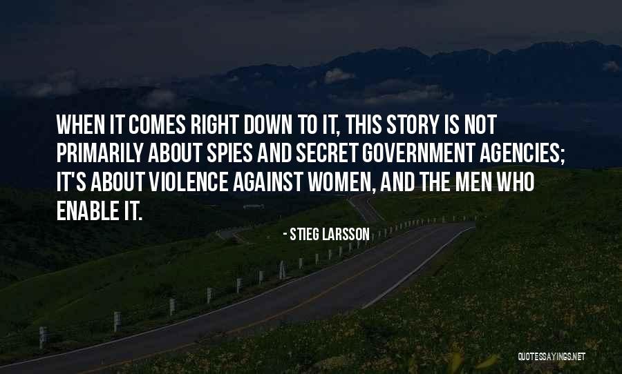 Government Agencies Quotes By Stieg Larsson