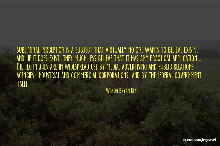 Government Agencies Quotes By Wilson Bryan Key Government Agencies Quotes By Wilson Bryan Key