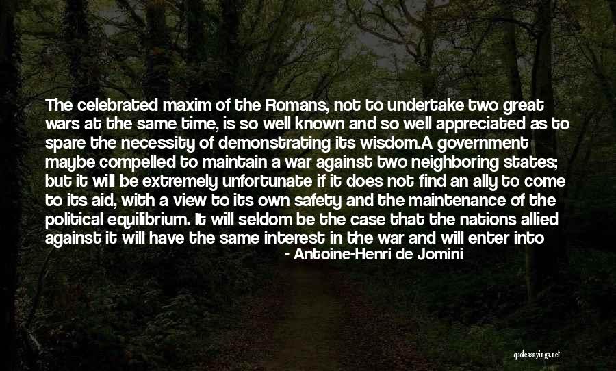 Government Aid Quotes By Antoine-Henri De Jomini Government Aid Quotes By Antoine-Henri De Jomini