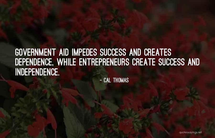 Government Aid Quotes By Cal Thomas Government Aid Quotes By Cal Thomas