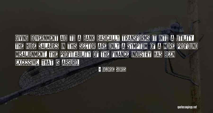 Government Aid Quotes By George Soros Government Aid Quotes By George Soros