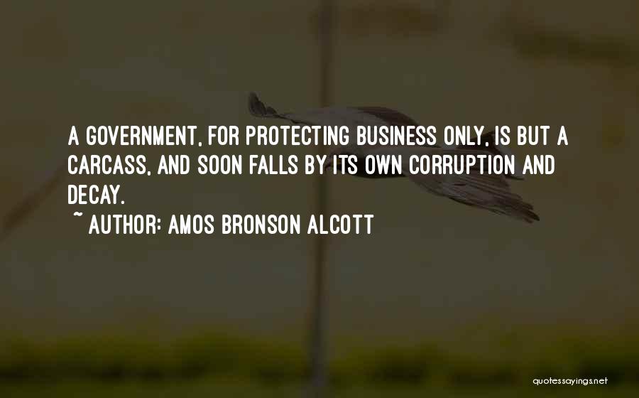 Government And Corruption Quotes By Amos Bronson Alcott