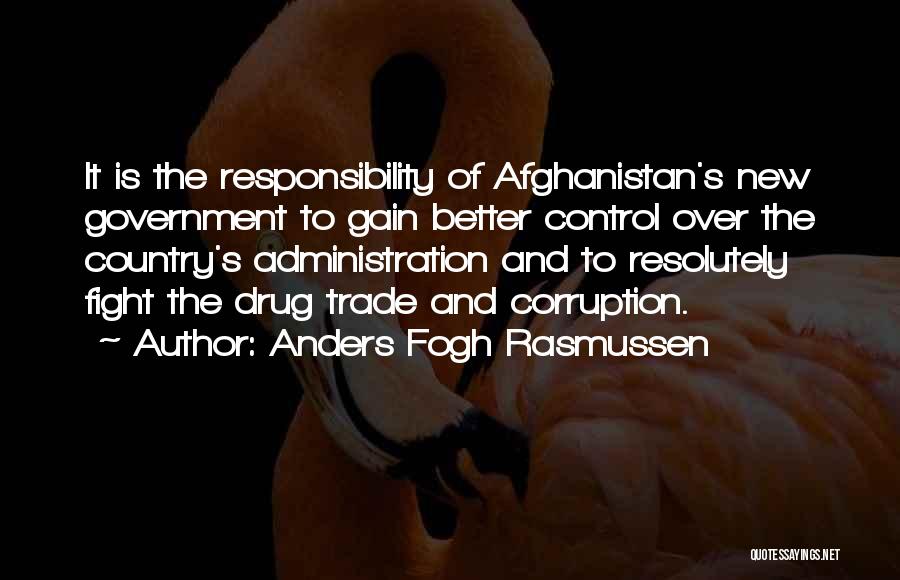 Government And Corruption Quotes By Anders Fogh Rasmussen